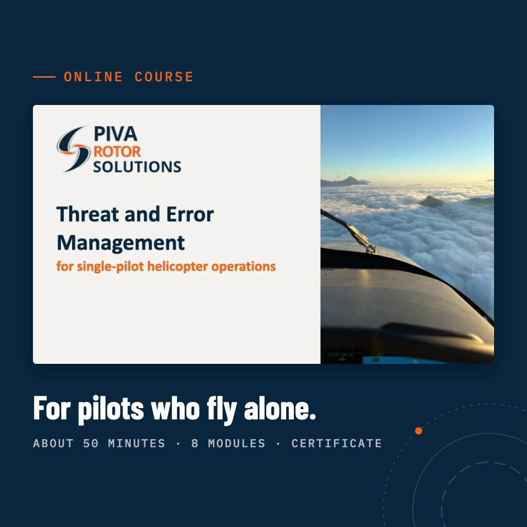 Course cover: Threat and Error Management for single-pilot helicopter operations, an online course of about 50 minutes by Piva Rotor Solutions